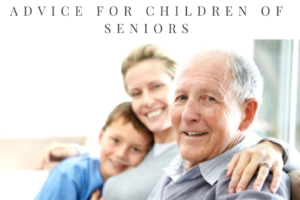 Advice for Children of Seniors